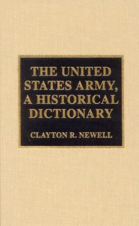 Front cover_United States Army, A Historical Dictionary