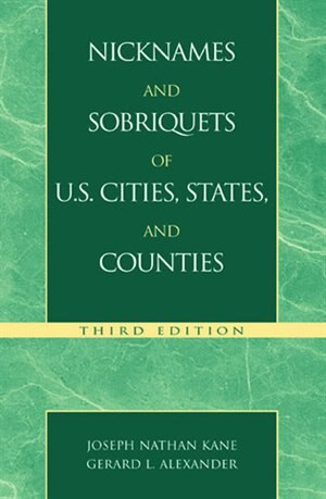 Front cover_Nicknames and Sobriquets of U.S. Cities, States, and Counties