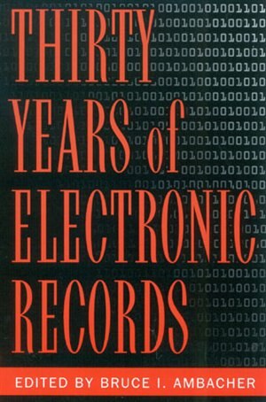Front cover_Thirty Years Of Electronic Records