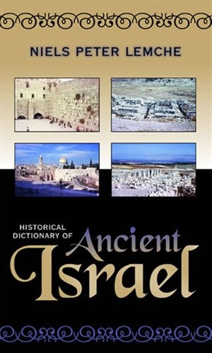 Front cover_Historical Dictionary Of Ancient Israel