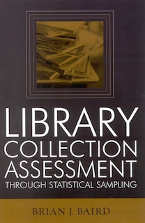 Front cover_Library Collection Assessment Through Statistical Sampling