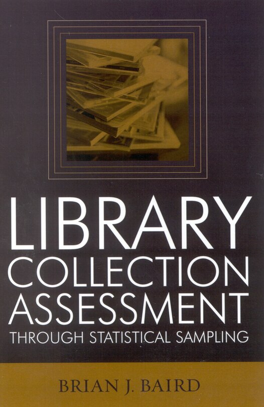 Front cover_Library Collection Assessment Through Statistical Sampling