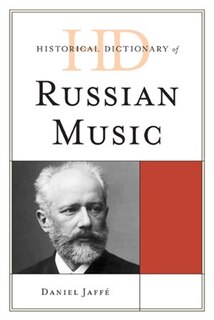 Front cover_Historical Dictionary of Russian Music