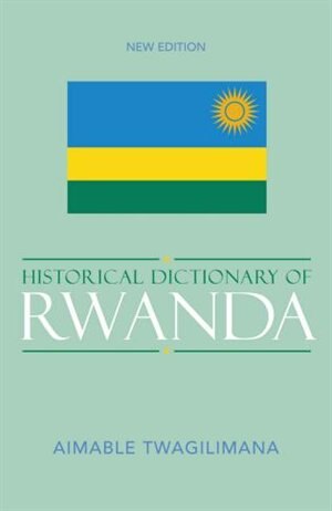 Couverture_Historical Dictionary of Rwanda