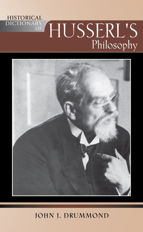 Front cover_Historical Dictionary of Husserl's Philosophy