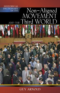 Couverture_Historical Dictionary of the Non-Aligned Movement and Third World