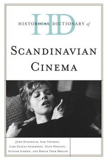 Front cover_Historical Dictionary of Scandinavian Cinema