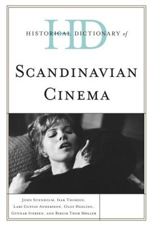 Front cover_Historical Dictionary of Scandinavian Cinema