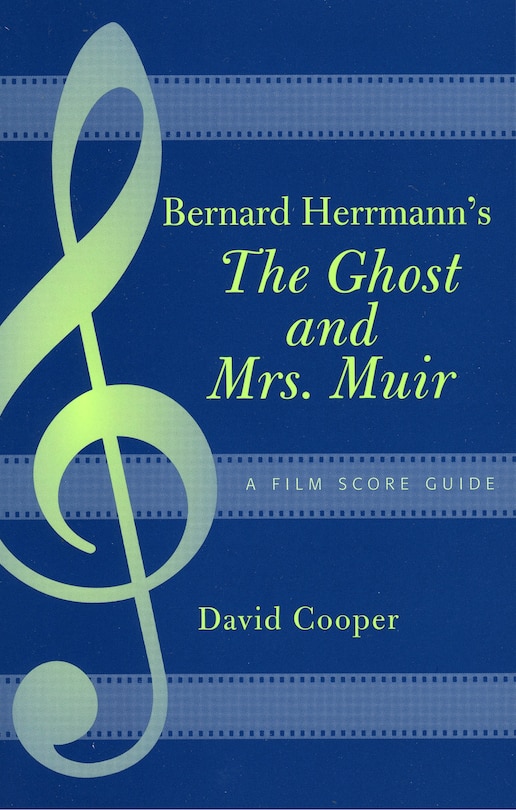 Couverture_Bernard Herrmann's The Ghost and Mrs. Muir