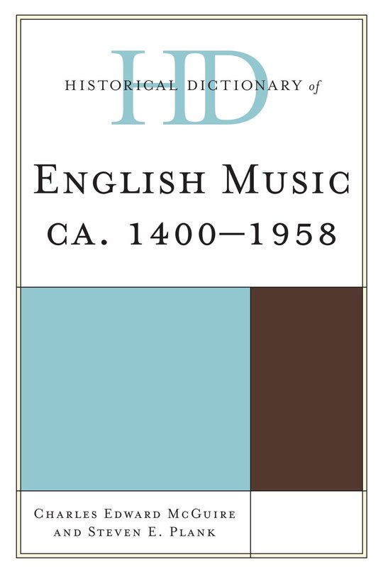 Front cover_Historical Dictionary of English Music