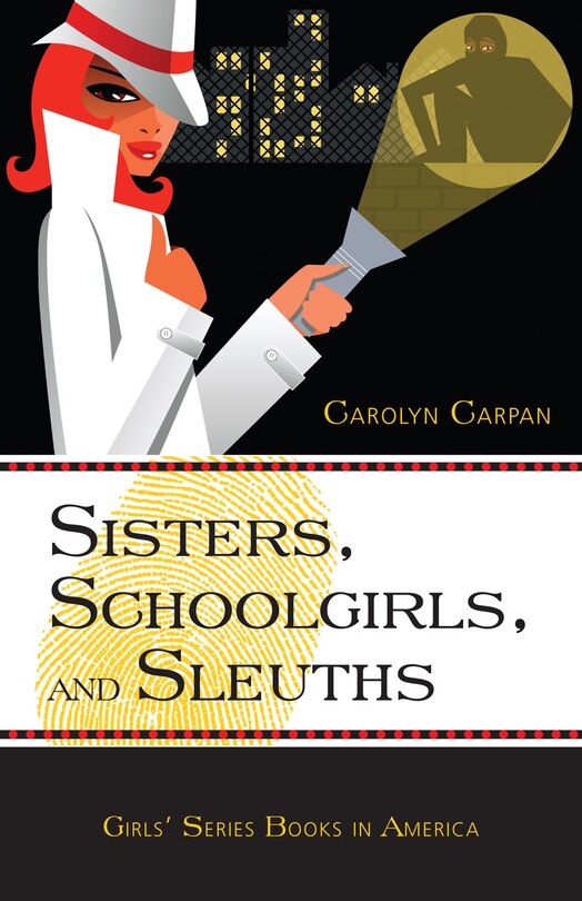 Front cover_Sisters, Schoolgirls, and Sleuths