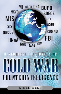 Front cover_Historical Dictionary of Cold War Counterintelligence