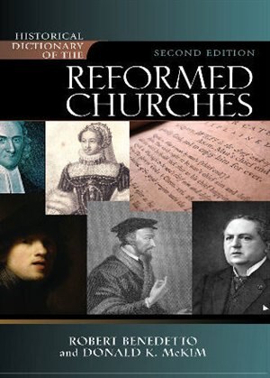 Front cover_Historical Dictionary of the Reformed Churches