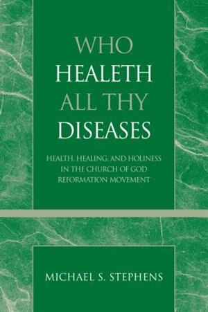 Front cover_Who Healeth All Thy Diseases