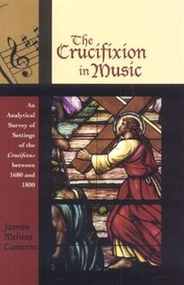Front cover_The Crucifixion in Music