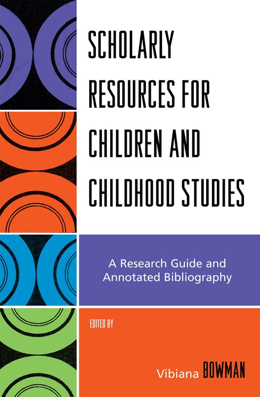 Front cover_Scholarly Resources for Children and Childhood Studies