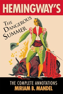 Front cover_Hemingway's The Dangerous Summer