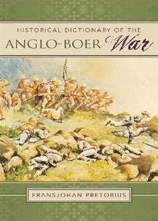 Front cover_Historical Dictionary of the Anglo-Boer War
