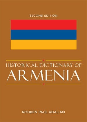 Historical Dictionary of Armenia