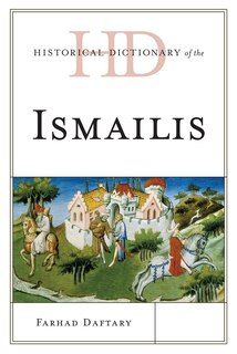 Couverture_Historical Dictionary of the Ismailis
