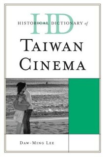 Couverture_Historical Dictionary of Taiwan Cinema