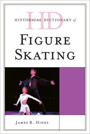 Couverture_Historical Dictionary of Figure Skating