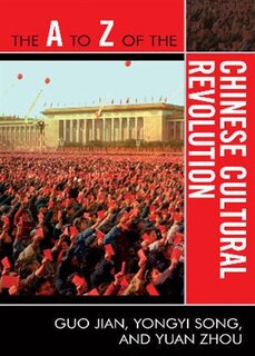 Front cover_The A to Z of the Chinese Cultural Revolution