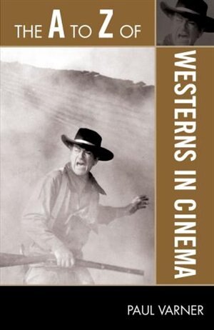 Couverture_The A to Z of Westerns in Cinema