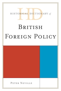 Couverture_Historical Dictionary Of British Foreign Policy