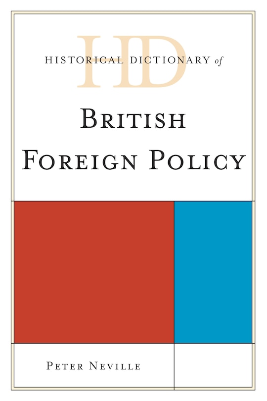 Couverture_Historical Dictionary Of British Foreign Policy