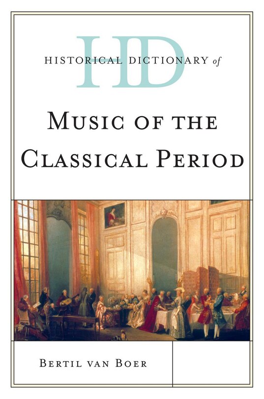 Front cover_Historical Dictionary of Music of the Classical Period