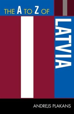 The A to Z of Latvia