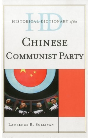 Front cover_Historical Dictionary of the Chinese Communist Party