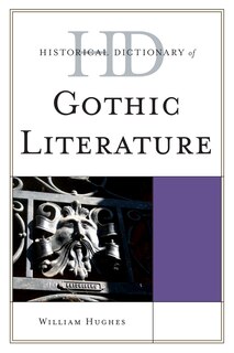 Couverture_Historical Dictionary Of Gothic Literature