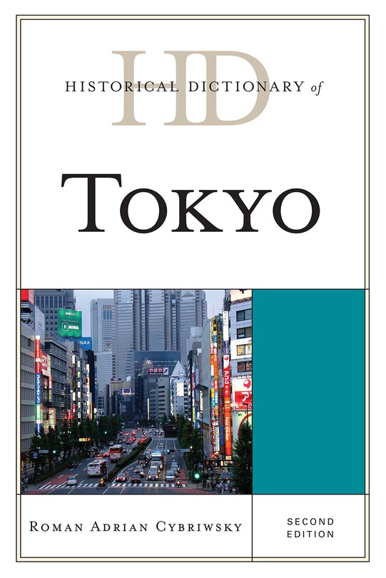 Front cover_Historical Dictionary of Tokyo
