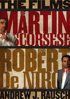 Front cover_Films of Martin Scorsese and Robert De Niro