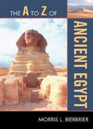 The A to Z of Ancient Egypt