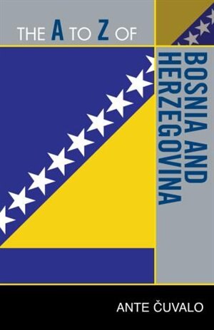 Front cover_The A to Z of Bosnia and Herzegovina