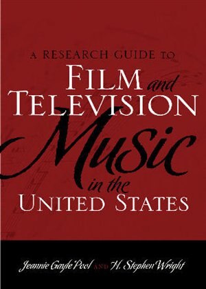 Couverture_A Research Guide to Film and Television Music in the United States