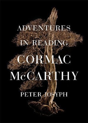 Front cover_Adventures in Reading Cormac McCarthy