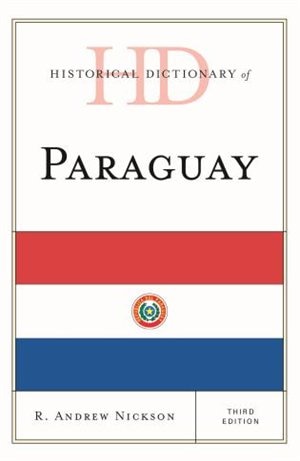 Front cover_Historical Dictionary Of Paraguay