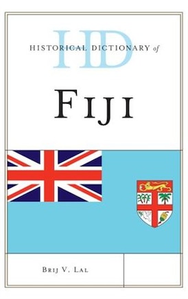 Historical Dictionary Of Fiji