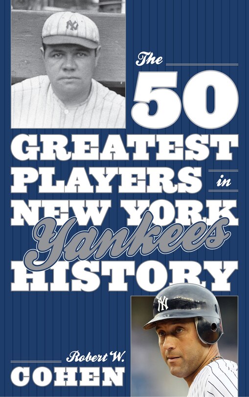 Couverture_The 50 Greatest Players in New York Yankees History