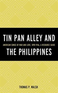 Front cover_Tin Pan Alley And The Philippines