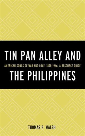 Front cover_Tin Pan Alley And The Philippines