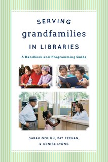 Couverture_Serving Grandfamilies In Libraries