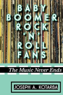 Front cover_Baby Boomer Rock 'n' Roll Fans