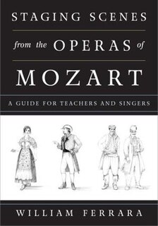 Front cover_Staging Scenes From The Operas Of Mozart