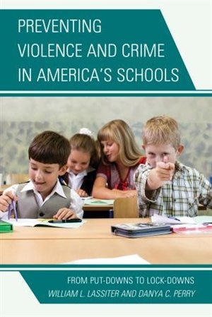 Couverture_Preventing Violence And Crime In America's Schools