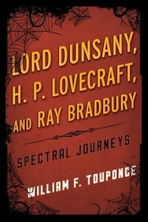 Front cover_Lord Dunsany, H.p. Lovecraft, And Ray Bradbury
